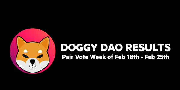 DOGGY DAO ペア投票結果 2月18日～2月25日